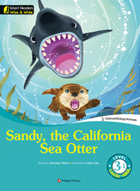Smart Readers Wise & Wide 3-1. Sandy, the California Sea Otter